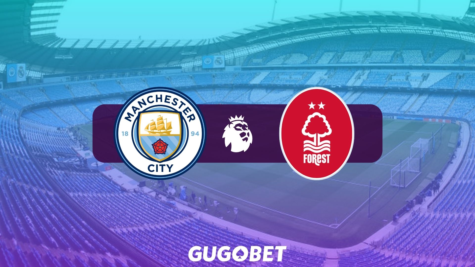 Man City vs Nottingham Forest