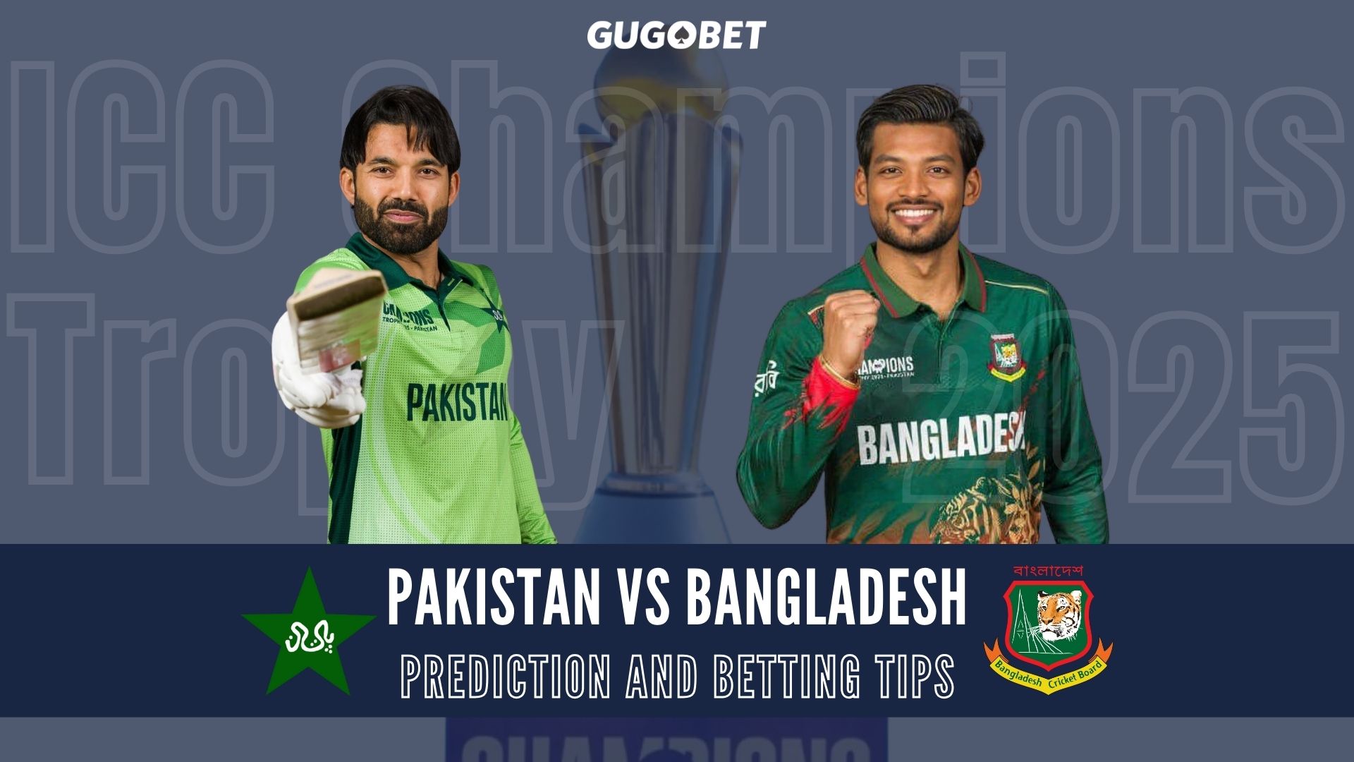 Pakistan vs Bangladesh Prediction and Betting Tips