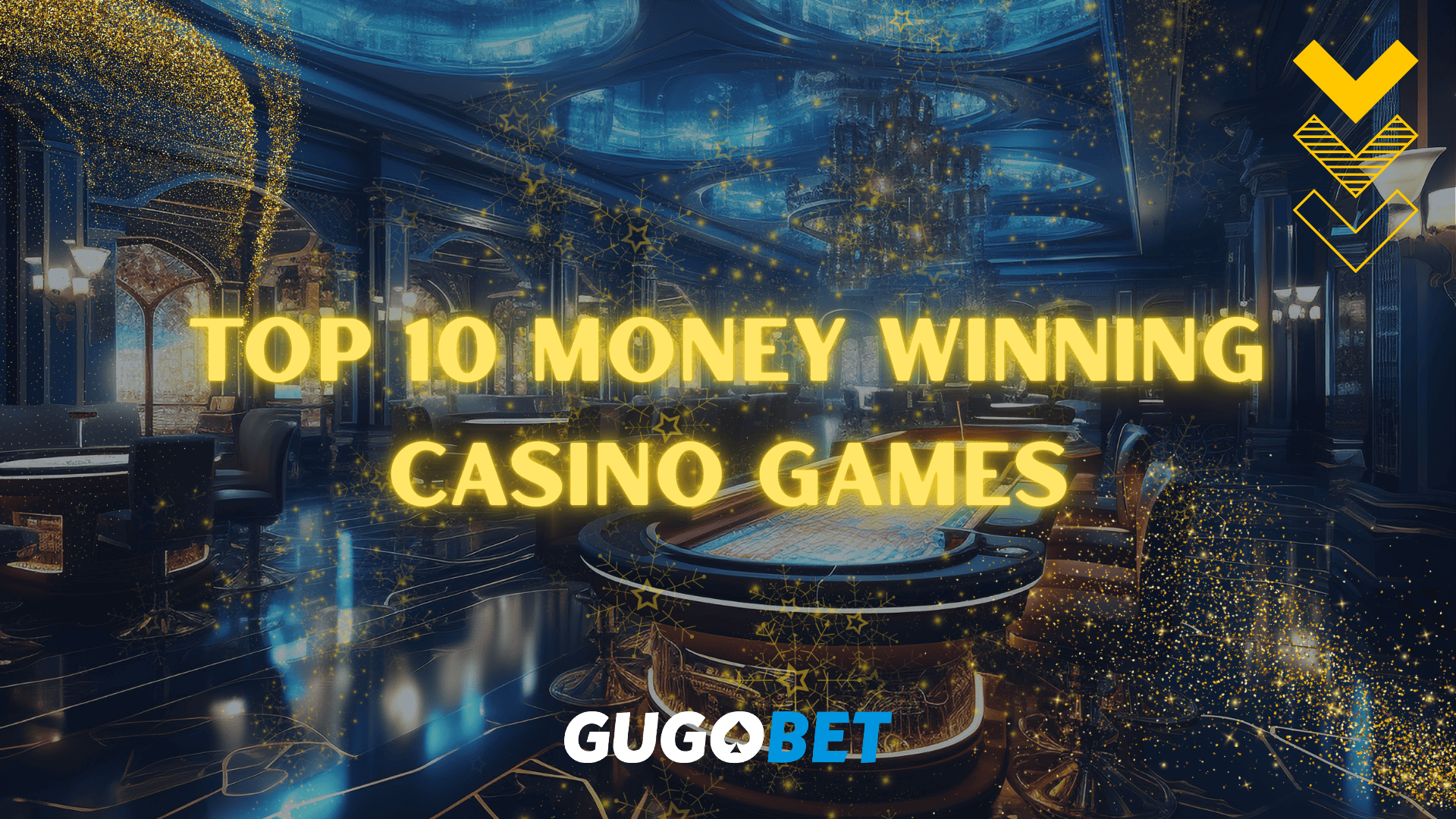Promotional image of top 10 money winning casino games in GUGOBET